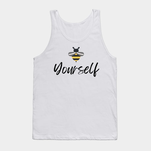 Bee Yourself Tank Top by Goodprints